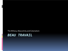 BEAU TRAVAIL Denis Biography