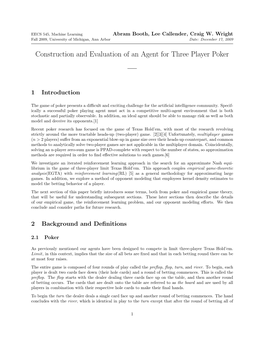 Construction and Evaluation of an Agent for Three Player Poker