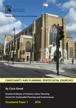 By Clara Greed Occasional Paper 1 2016 CHRISTIANITY and PLANNING: PENTECOSTAL CHURCHES