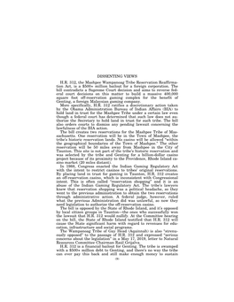 DISSENTING VIEWS H.R. 312, the Mashpee Wampanoag Tribe Reservation Reaffirma- Tion Act, Is a $500+ Million Bailout for a Foreign Corporation