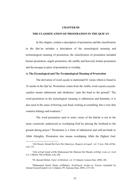 37 CHAPTER III the CLASSIFICATION of PROSTRATION in the QUR'an in This Chapter, Contain a Description of Prostration and the C