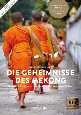 DIE GEHEIMNISSE DES MEKONG WINDROSE Exklusiv-Charter Durch Das Ursprüngliche Laos