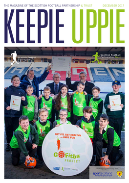The Magazine of the Scottish Football Partnership Uppie & Trust December 2017
