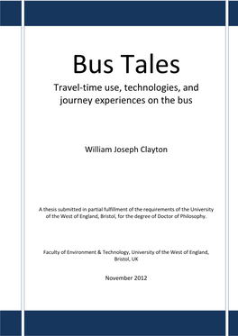 Bus Tales: Travel-Time Use, Technologies, and Journey Experiences on the Bus Data Collection Were Undertaken