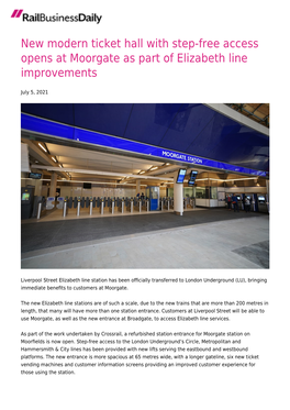 New Modern Ticket Hall with Step-Free Access Opens at Moorgate As Part of Elizabeth Line Improvements