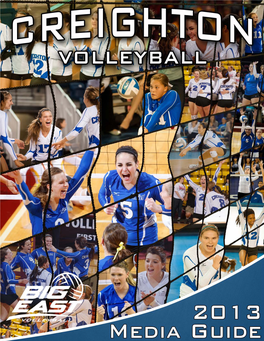 2013 Creighton Bluejays Back Row (Standing from Left): Melanie Jereb, Savannah Smith, Lauren Smith, Kelli Browning, Michelle Sicner, Katie Neisler, Leah Mcnary