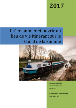 Créer, Animer Et Ouvrir Un Lieu Itinérant Sur Le Canal De La Somme
