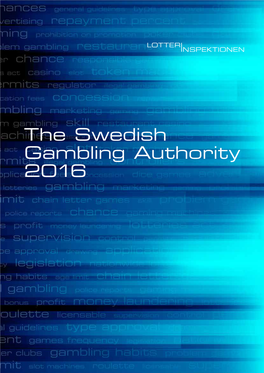 The Swedish Gambling Authority 2016