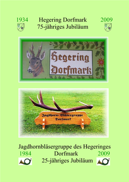 Die Jagdhornbläsergruppe Des Hegeringes Dorfmark