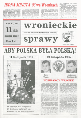ABY POLSKA BYŁA POLSKĄ! 11 Listopada 1918 19 Listopada 1995