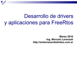 Desarrollo De Drivers Y Aplicaciones Para Freertos Con AT91SAM7S