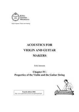 Properties of the Violin and the Guitar String