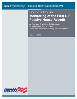 Sonoma House: Monitoring of the First U.S