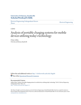 Analysis of Portable Charging Systems for Mobile Devices Utilizing Today's Technology Dylan Ashley University of Arkansas, Fayetteville