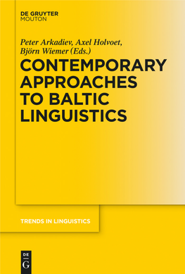 Contemporary Approaches to Baltic Linguistics Trends in Linguistics Studies and Monographs