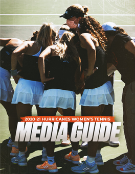 2020-21 Media Guide @Caneswtennis | Miamihurricanes.Com