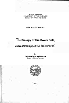 The Biology of the Dover Sole, Microstomus Pocificus (Lockington)