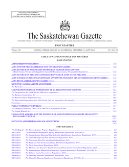 The Saskatchewan Gazette PUBLISHED WEEKLY by AUTHORITY of the QUEEN’S PRINTER/Publiée Chaque Semaine Sous L’Autorité De L’Imprimeur De La Reine