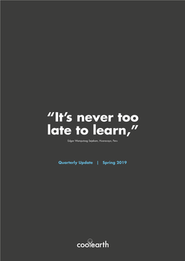 “It's Never Too Late to Learn,”