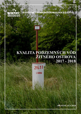 Kvalita Podzemných Vôd Žitného Ostrova 2017 - 2018