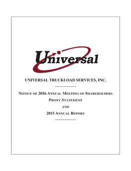 Universal Truckload Services, Inc. Notice of 2016 Annual Meeting of Shareholders Proxy Statement