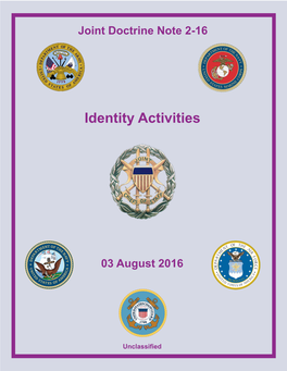 JDN 2-16, Identity Activities