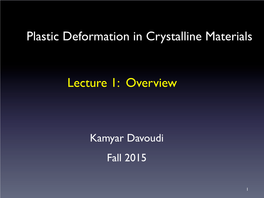 Plastic Deformation in Crystalline Materials Lecture 1