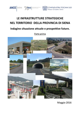 Le Infrastrutture Strategiche Nel Territorio Della Provincia Di Siena