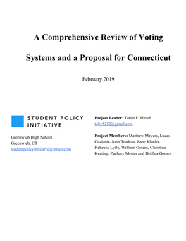 A Comprehensive Review of Voting Systems and a Proposal For
