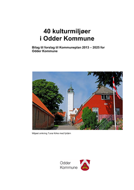 40 Kulturmiljøer I Odder Kommune