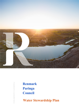 Renmark Paringa Council Water Stewardship Plan Will Be Endorsed by Council and Formally Adopted to Guide Water Related Projects and Operations