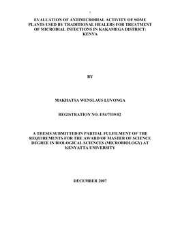 Evaluation of Antimicrobial Activity of Some Plants Used by Traditional Healers for Treatment of Microbial Infections in Kakamega District: Kenya