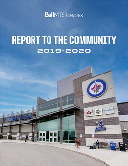 Report to the Community 2019-2020 Bell Mts Iceplex