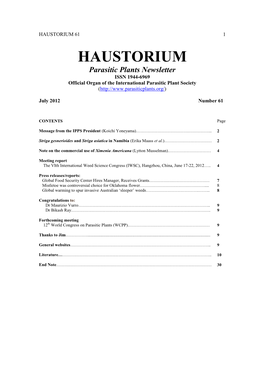 HAUSTORIUM 61 1 HAUSTORIUM Parasitic Plants Newsletter ISSN 1944-6969 Official Organ of the International Parasitic Plant Society ( )