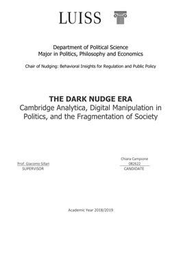 THE DARK NUDGE ERA Cambridge Analytica, Digital Manipulation in Politics, and the Fragmentation of Society