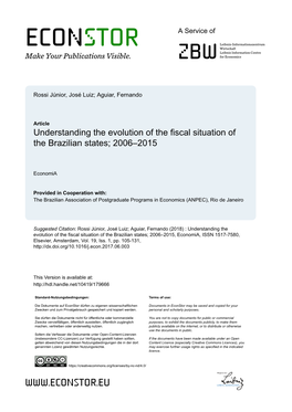 Understanding the Evolution of the Fiscal Situation of the Brazilian States; 2006–2015