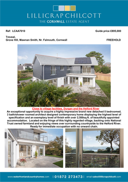 Ref: LCAA7010 Guide Price £895000 Treveal, Grove Hill, Mawnan Smith, Nr. Falmouth, Cornwall FREEHOLD