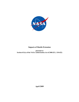 Impacts of Shuttle Extension April 2009