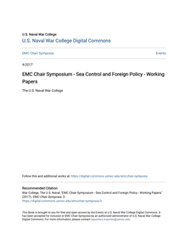 EMC Chair Symposium - Sea Control and Foreign Policy - Working Papers