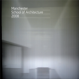 Manchester School of Architecture 2008