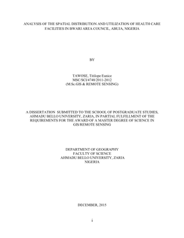 Analysis of the Spatial Distribution and Utilization of Health Care Facilities in Bwari Area Council, Abuja, Nigeria