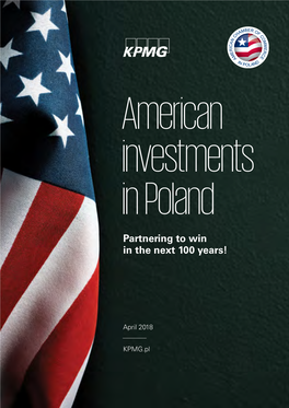 American Investments in Poland. Partnering to Win in the Next 100 Years!