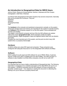 An Introduction to Geographical Data for NRCS Users Johnny Chism, Resource Conservationist, Harrison, Arkansas and Pam Cooper, Cartographer, Little Rock, Arkansas