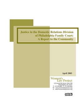Justice in the Domestic Relations Division of Philadelphia Family Court: a Report to the Community