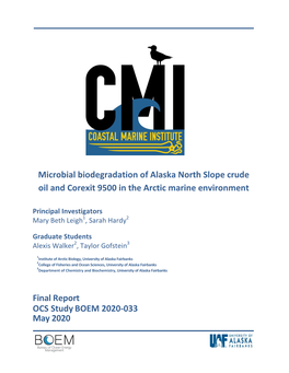 Microbial Biodegradation of Alaska North Slope Crude Oil and Corexit 9500 in the Arctic Marine Environment