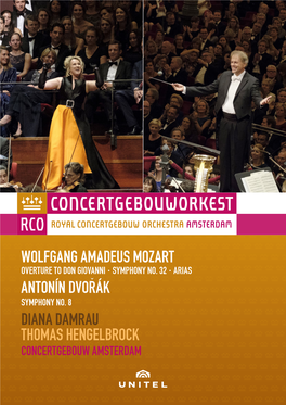 Wolfgang Amadeus Mozart Antonín Dvorák Diana Damrau Thomas Hengelbrock