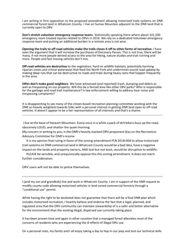 I Am Writing in Firm Opposition to the Proposed Amendment Allowing Motorized Trails Systems on DNR Commercial Forest Land in Whatcom County