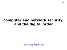 Computer and Network Security, and the Digital Order