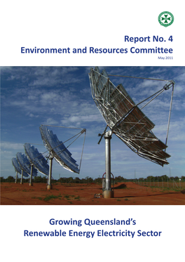 Report No. 4, Growing Queensland's Renewable Energy Electricity Sector.Docm