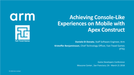 Achieving Console-Like Experiences on Mobile with Apex Construct